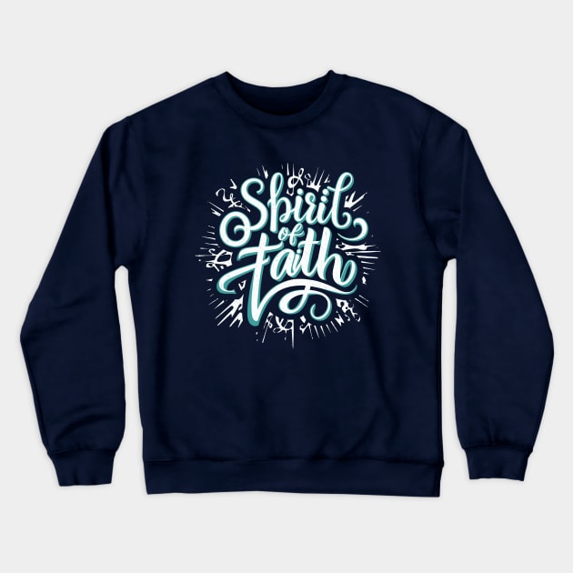 Junior Youth Group - Spirit of Faith Crewneck Sweatshirt by irfankokabi